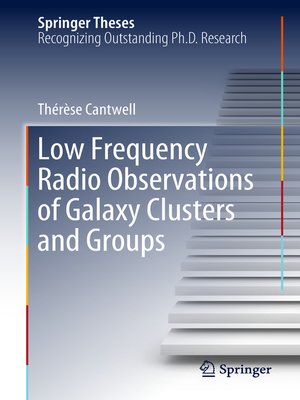 cover image of Low Frequency Radio Observations of Galaxy Clusters and Groups